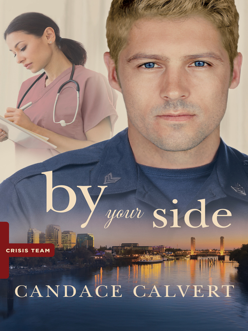 Title details for By Your Side by Candace Calvert - Available